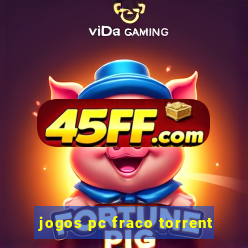 jogos pc fraco torrent